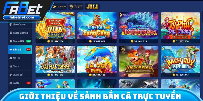 Giới thiệu vài nét về sảnh bắn cá trực tuyến