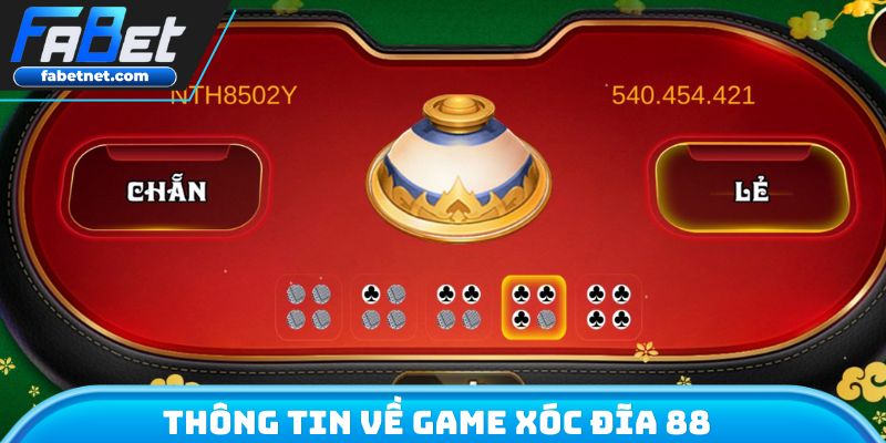 Hiểu toàn diện về trò chơi Xóc Đĩa 88
