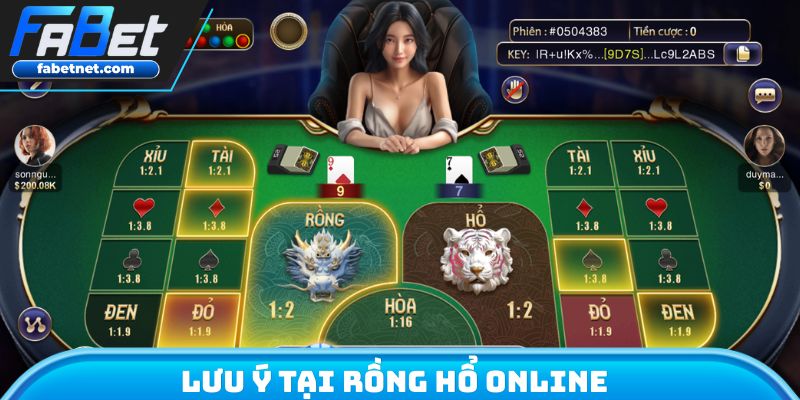Lưu ý tại rồng hổ Online