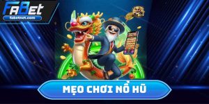 Mẹo Chơi Nổ Hũ