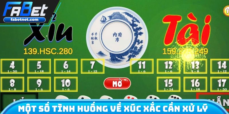Một số tình huống về xúc xắc cần xử lý