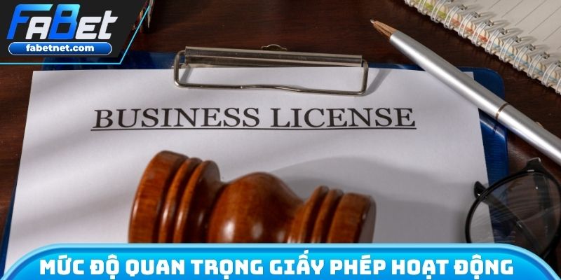 Mức độ quan trọng giấy phép hoạt động