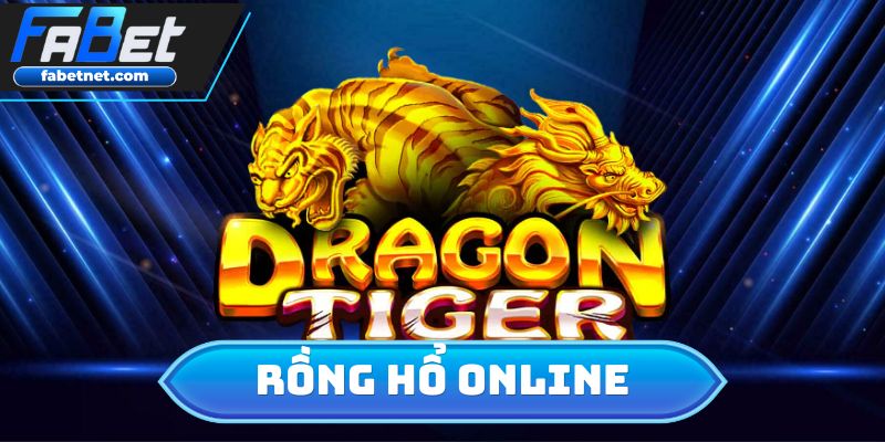 Rồng Hổ Online