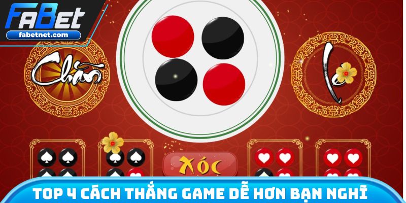 TOP 4 cách thắng game dễ hơn bạn nghĩ